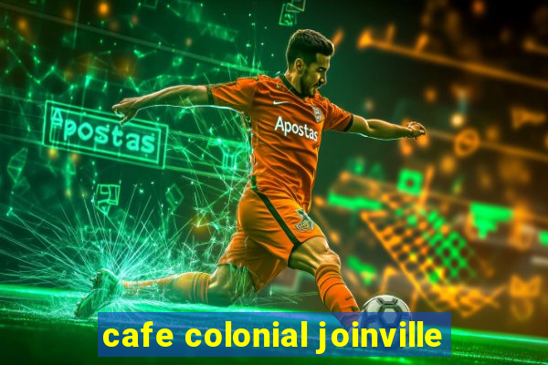 cafe colonial joinville